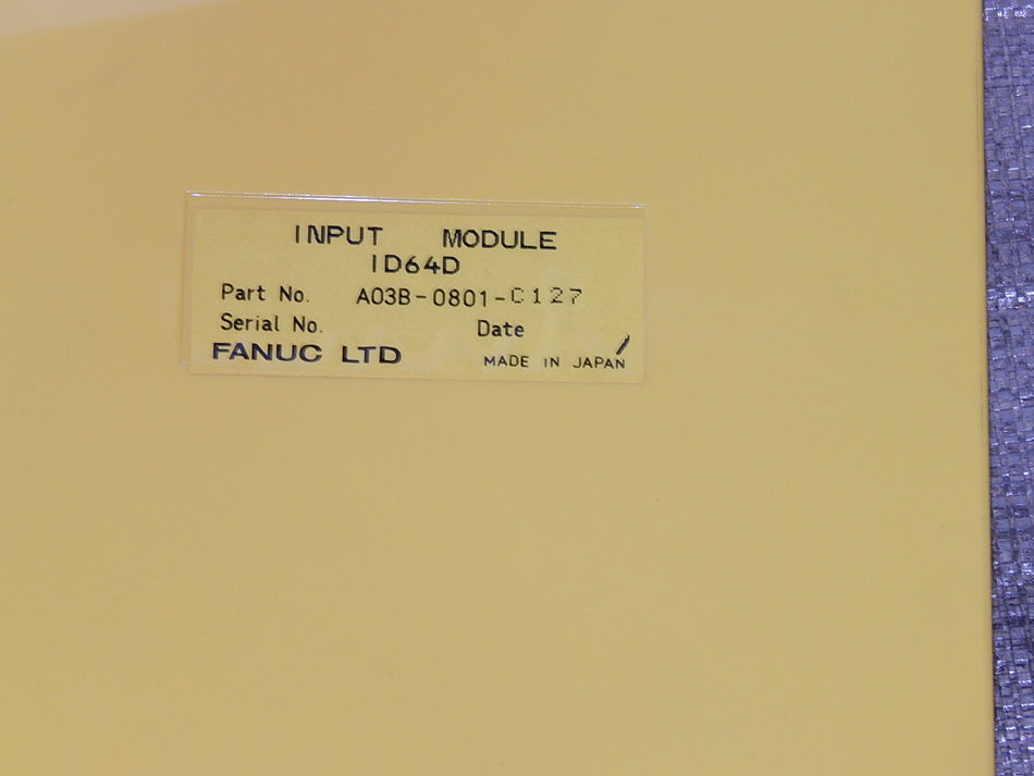 Fanuc A03B-0801-C127 Input Module ID64D used